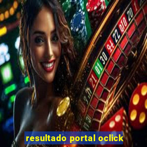 resultado portal oclick